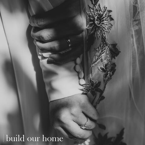 build our home (feat. katherine jones) album art