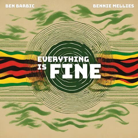 Everything is Fine (feat. Bennie Mellies) album art