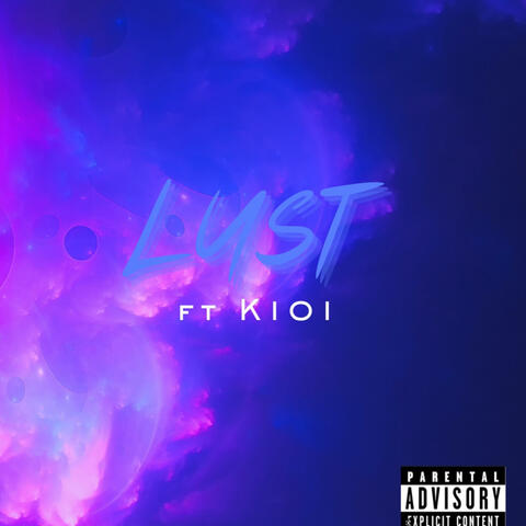 Lust (feat. K101) album art