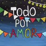 Image of Todo por Amor