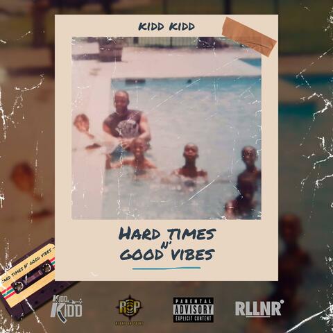 Hard Times N' Good Vibes album art