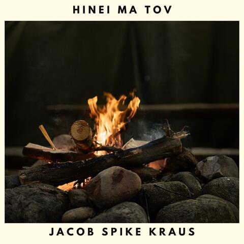 Hinei Ma Tov (feat. Tema Cohen, Mayta Cohen, Eric Hunker & Mordy Weinstein) album art