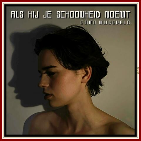 Als Hij Je Schoonheid Noemt album art