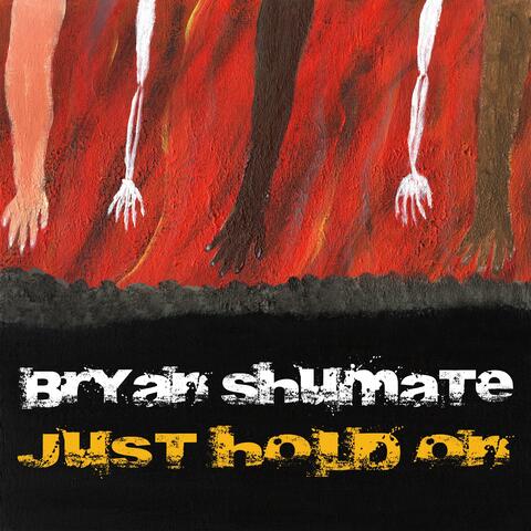 Just Hold On album art