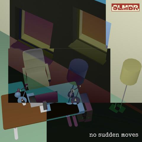 No Sudden Moves album art