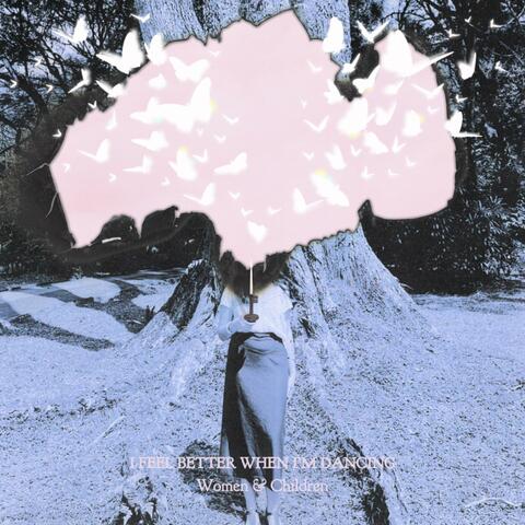 I Feel Better When I'm Dancing album art