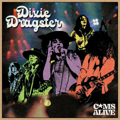 Dixie Dragster COMES ALIVE! album art