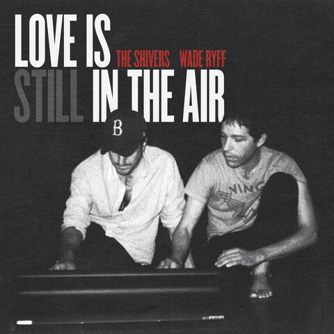 Love Is (Still) In The Air album art