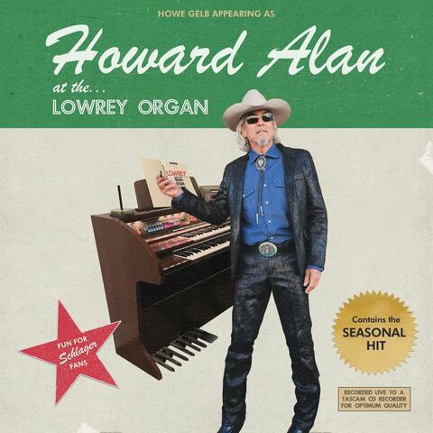 Howard Alan at the ... Lowrey Organ album art