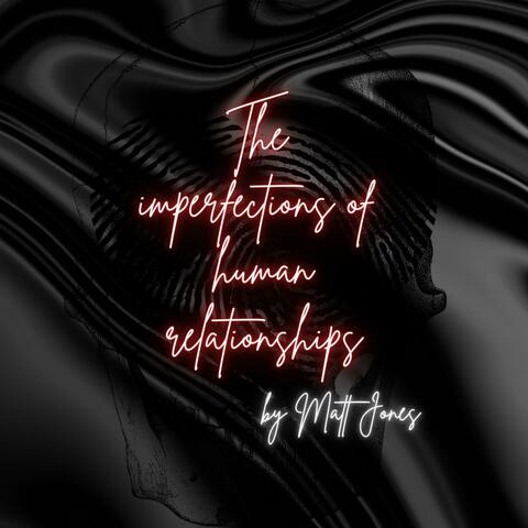The imperfections of human relationships album art