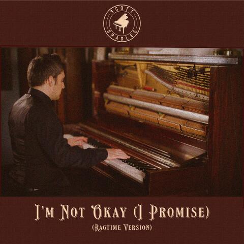 I'm Not Okay (Ragtime Version) [I Promise] album art