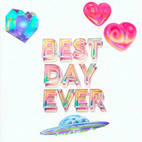 BEST DAY EVER album art