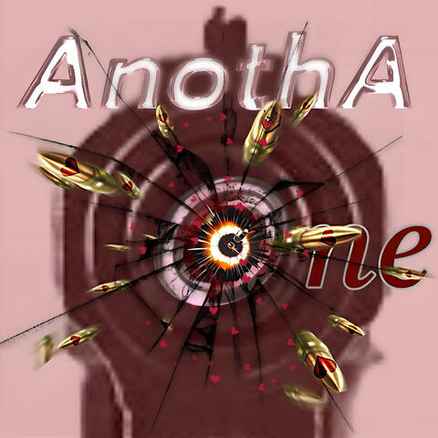 Anotha One (Heart Bullets) album art