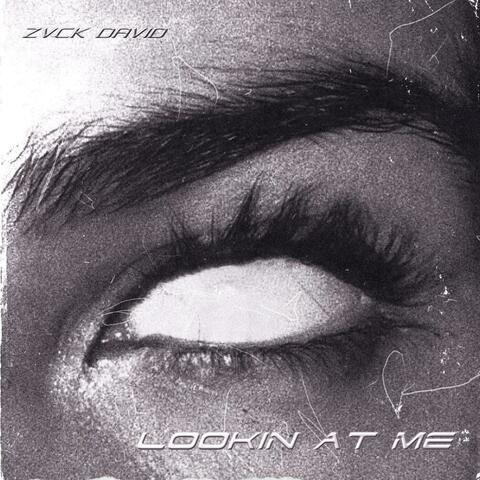 Lookin At Me album art