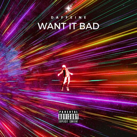 Want It Bad album art