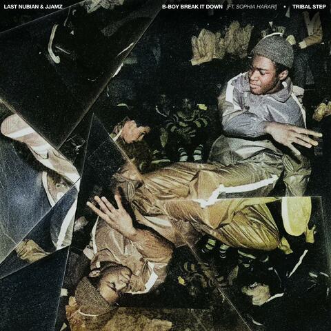 B-Boy Break it Down / Tribal Step album art