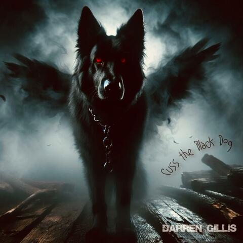 Cuss the Black Dog album art