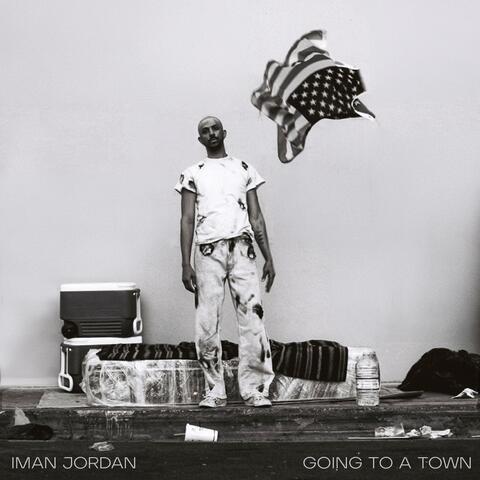 Going To A Town album art