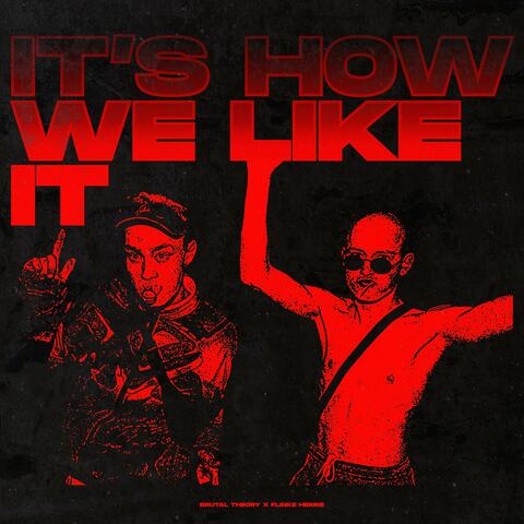 It's How We Like It album art