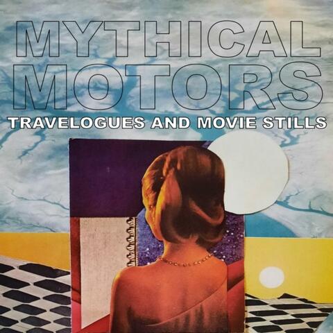 Travelogues and Movie Stills album art