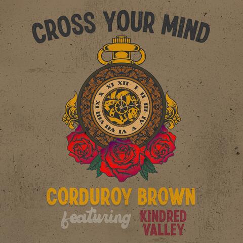 Cross Your Mind (feat. Kindred Valley) album art