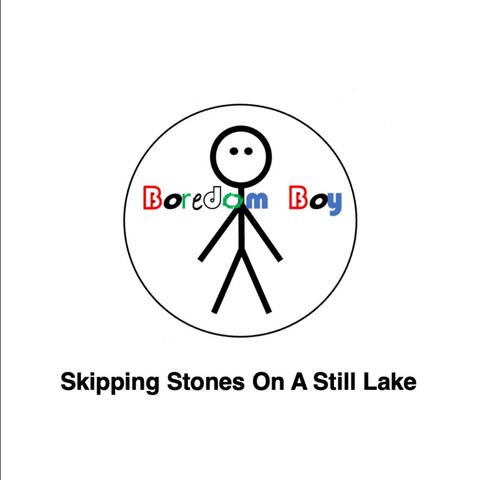 Skipping Stones On A Still Lake album art