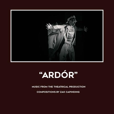 ARDÓR (Music from the Theatrical Production) album art