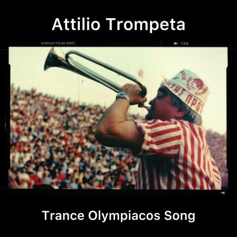 Αττιλιο Τρομπετα - (Olympiacos Trance Song) album art
