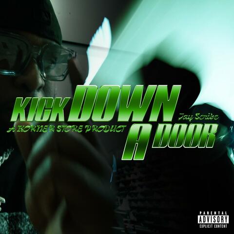 Kick Down A Door album art