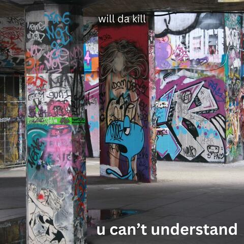 U Can't Understand album art