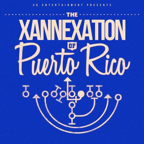 The Xannexation Of Puerto Rico album art