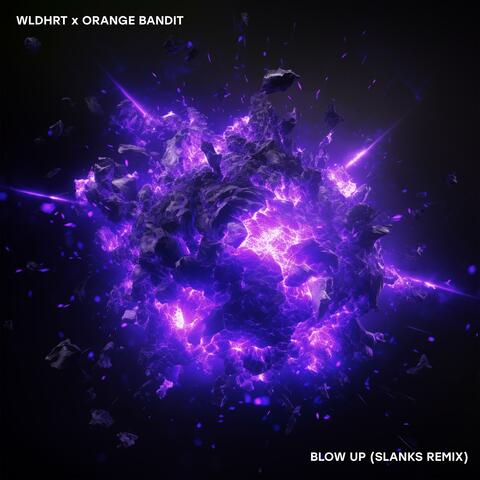 BLOW UP (Slanks Remix) album art