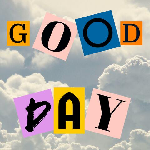 GOOD DAY album art