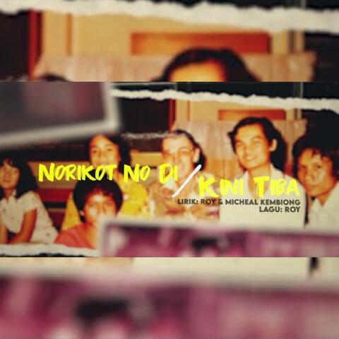 Norikot No Di / Kini Tiba (KPMM45) album art
