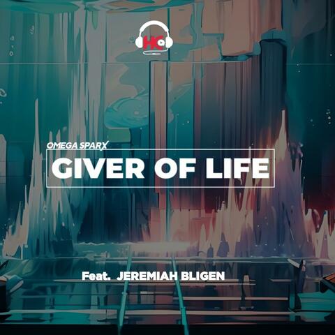 GIVER OF LIFE (feat. Jeremiah Bligen) album art