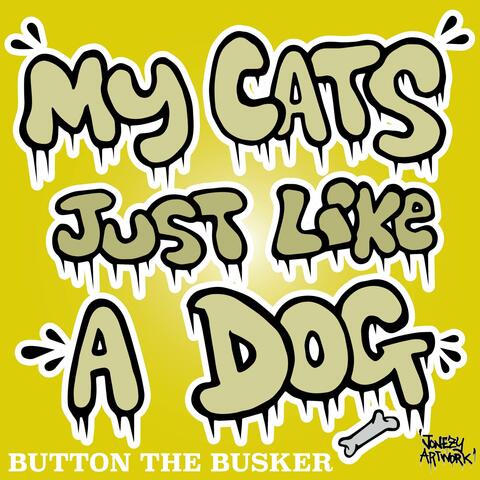 My Cat's Just Like A Dog album art