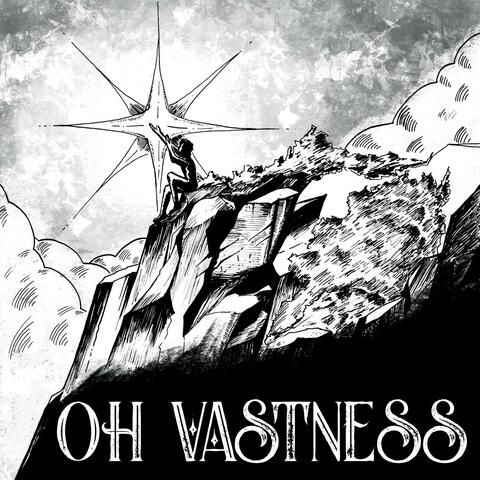 OH VASTNESS album art