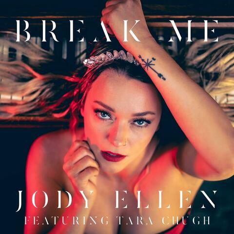Break Me (feat. Tara Chugh) album art