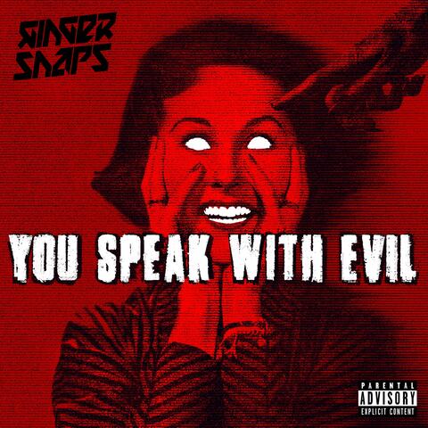You Speak With Evil (single) album art