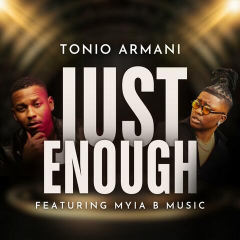 Just Enough (feat. Myia B Music) album art