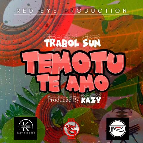 Temotu Te Amo (feat. Kazy) album art