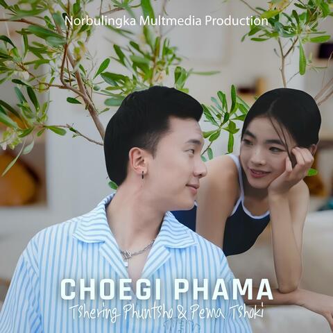 Choegi Phama (feat. Tshering Phuntsho & Pema Tshoki) album art