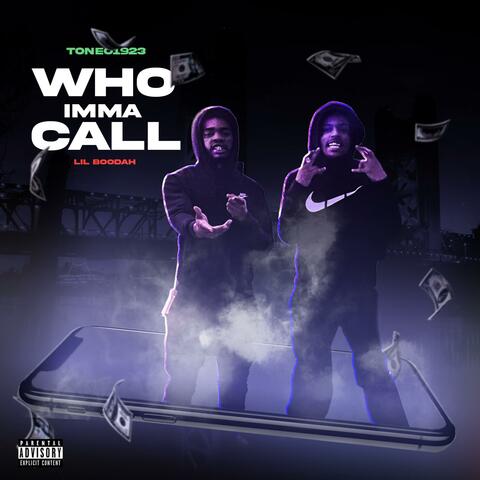 Who Imma Call album art