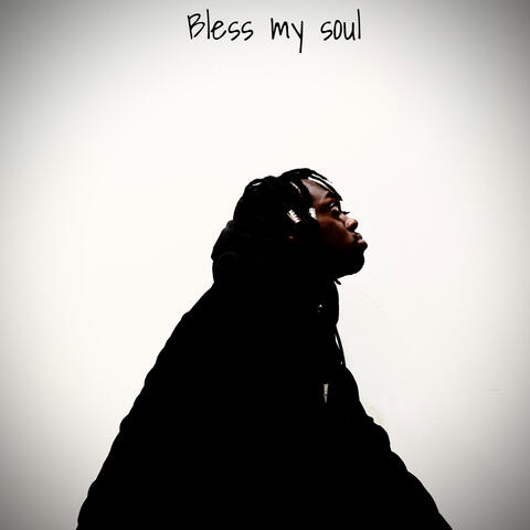 Bless my soul album art
