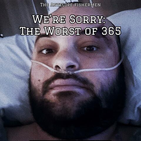 We're Sorry: The Worst of 365 album art