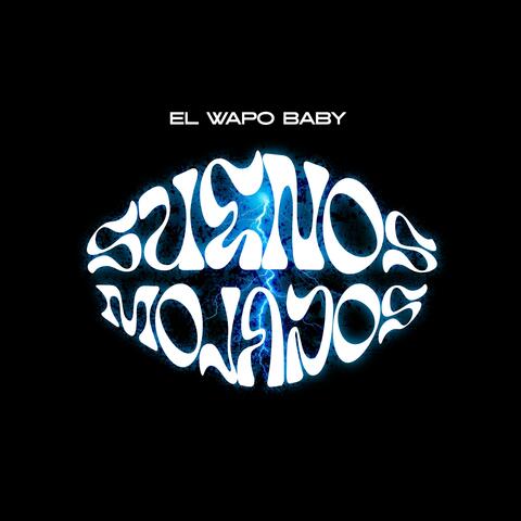 Suenos Mojados album art