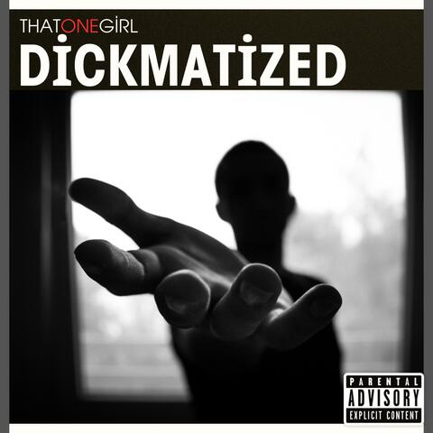 Dickmatized album art