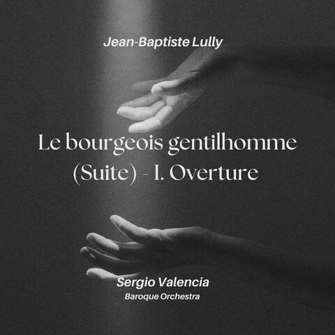 Le bourgeois gentilhomme (I. Overture) album art