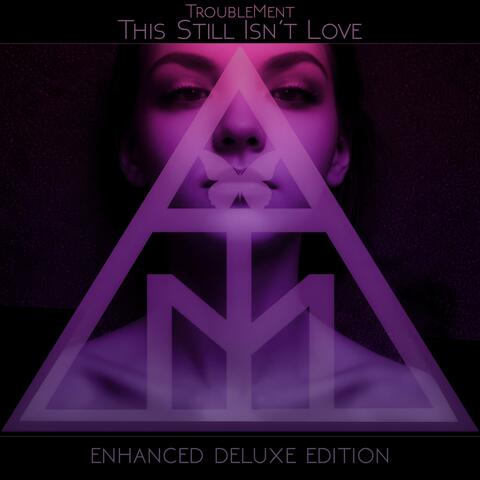 This Still Isn't Love album art