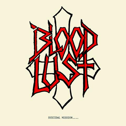 Blood Lust/Suicidal Mission album art